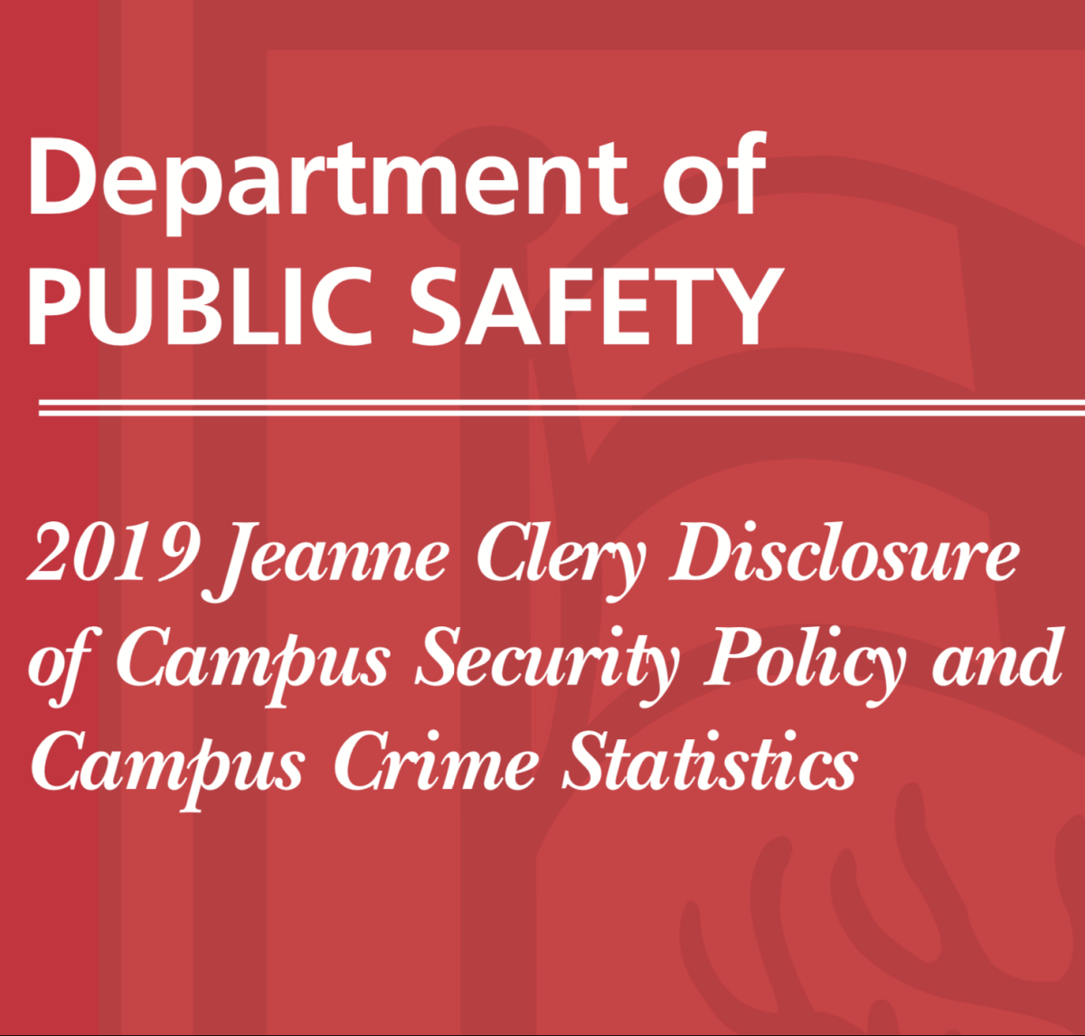 DPS Releases 2019 Jeanne Clery Report